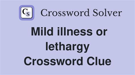 LETHARGY crossword clue .